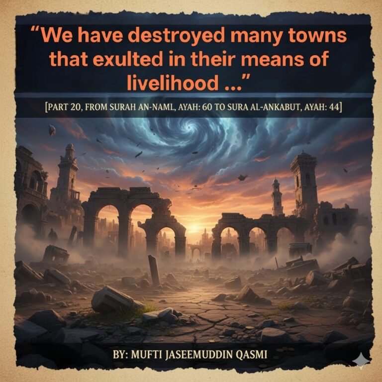 “We have destroyed many towns that exulted in their means of livelihood …”
