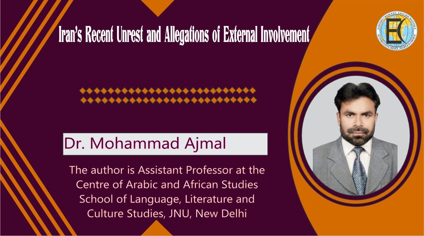 Iran’s Recent Unrest and Allegations of External Involvement